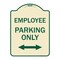 Signmission Employee Parking W/ Bi-Directional Arrow Heavy-Gauge Aluminum Sign, 24" x 18", TG-1824-24101 A-DES-TG-1824-24101 - alternate 1